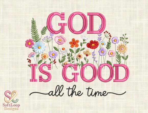 God Is Good Embroidery